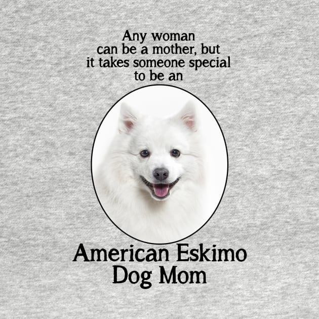 American Eskimo Dog Mom by You Had Me At Woof